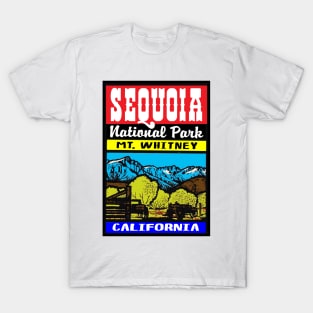 MOUNT WHITNEY SEQUOIA NATIONAL PARK CALIFORNIA SIERRA NEVADA T-Shirt